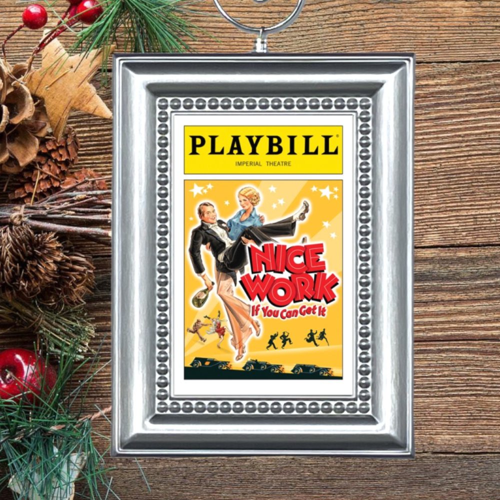 Nice Work‎ If You Can Get It Broadway Musical Playbill Christmas Tree Ornament